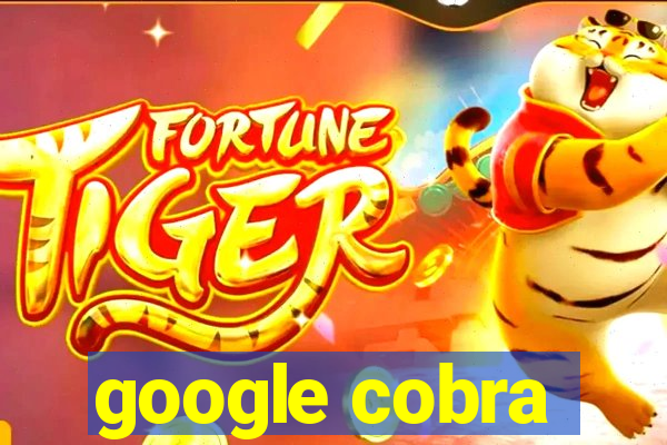 google cobra